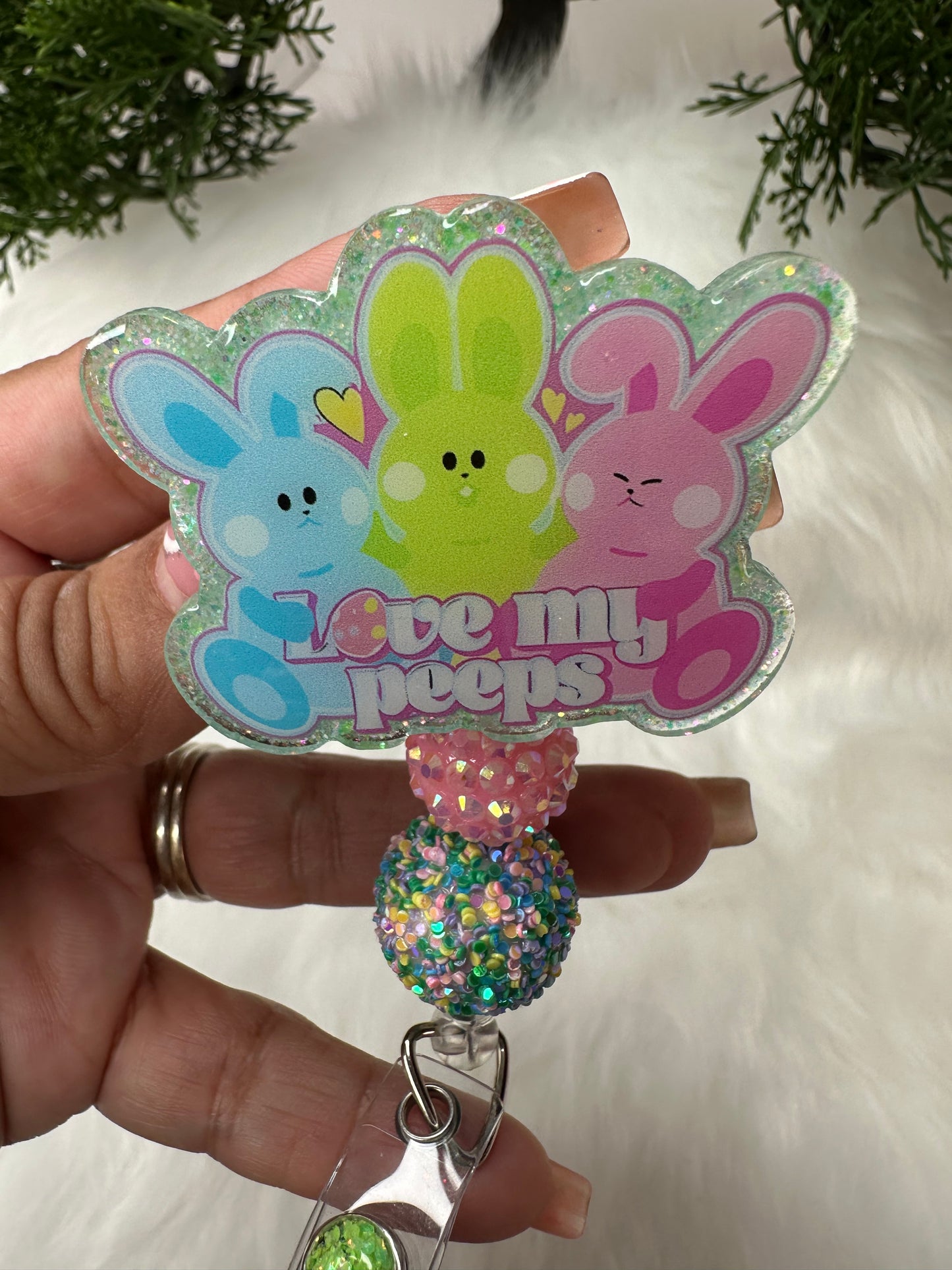 Love my peeps Badge Reel