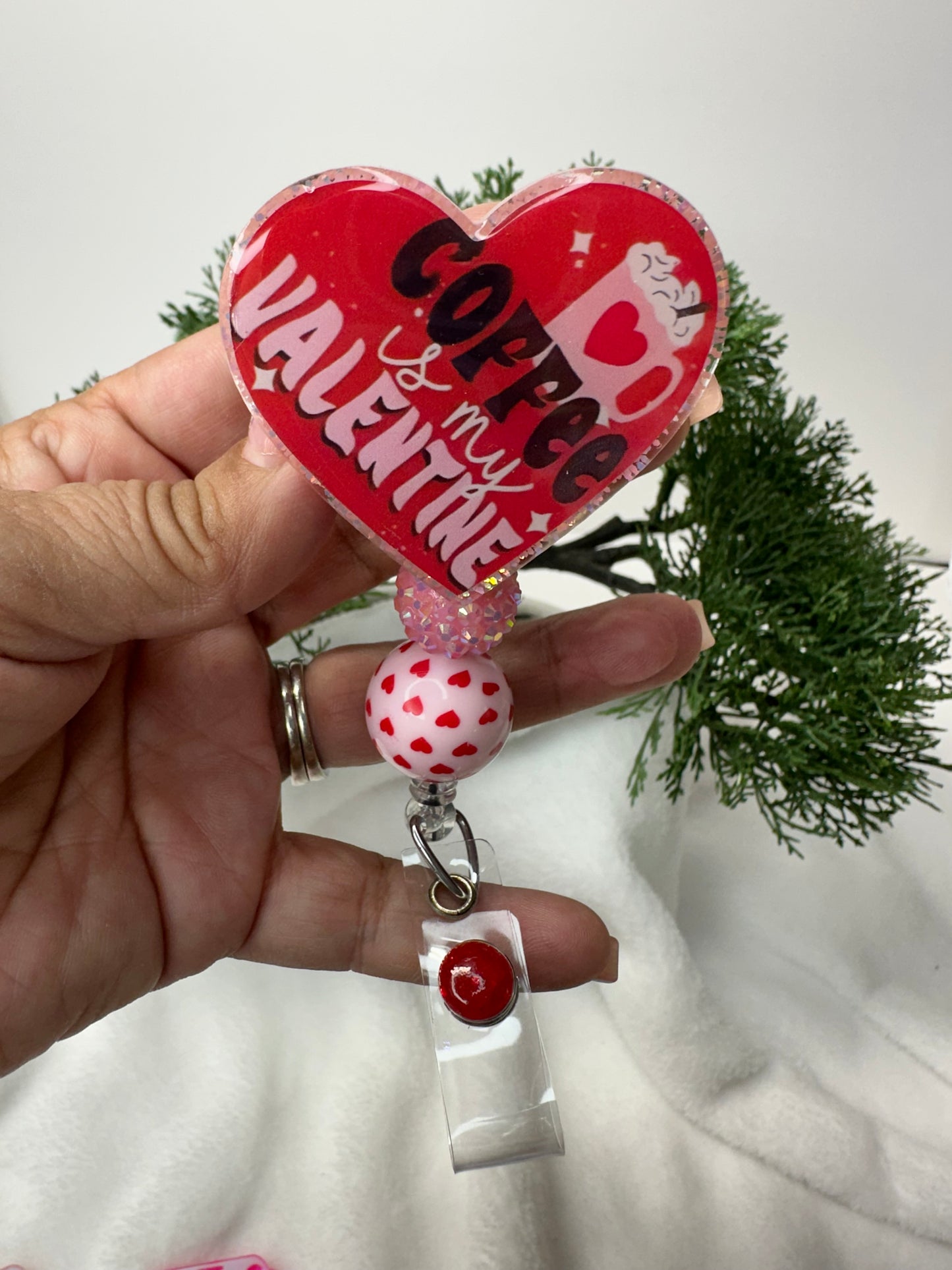 Coffee is my Valentine Badge Reel