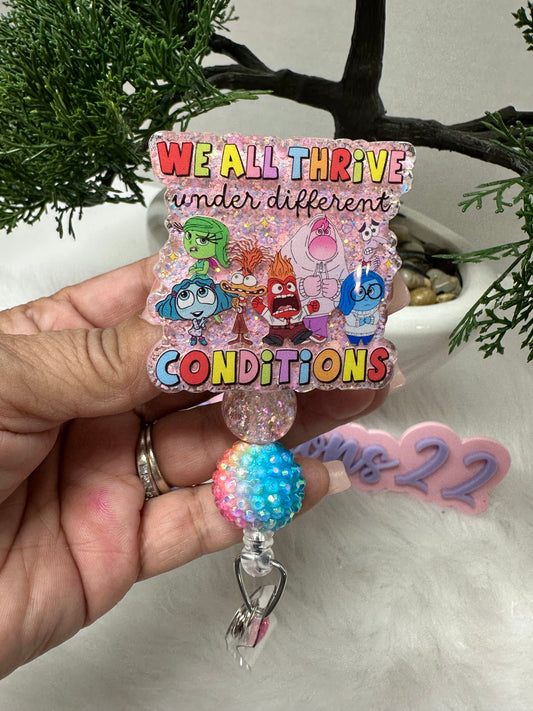 We All Thrive in Different Conditions Badge Reel