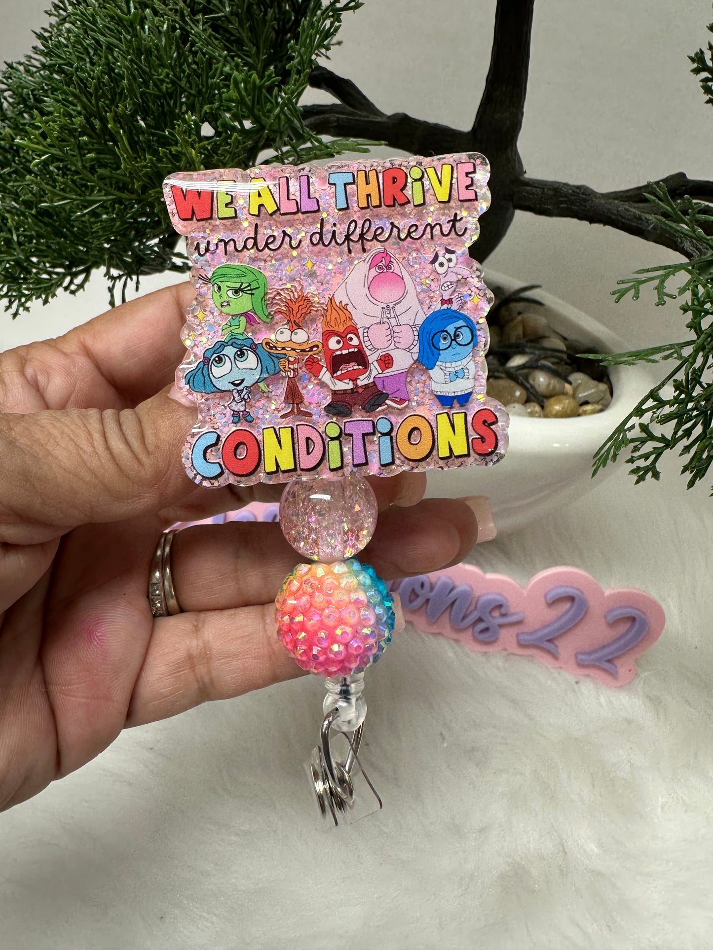 We All Thrive in Different Conditions Badge Reel