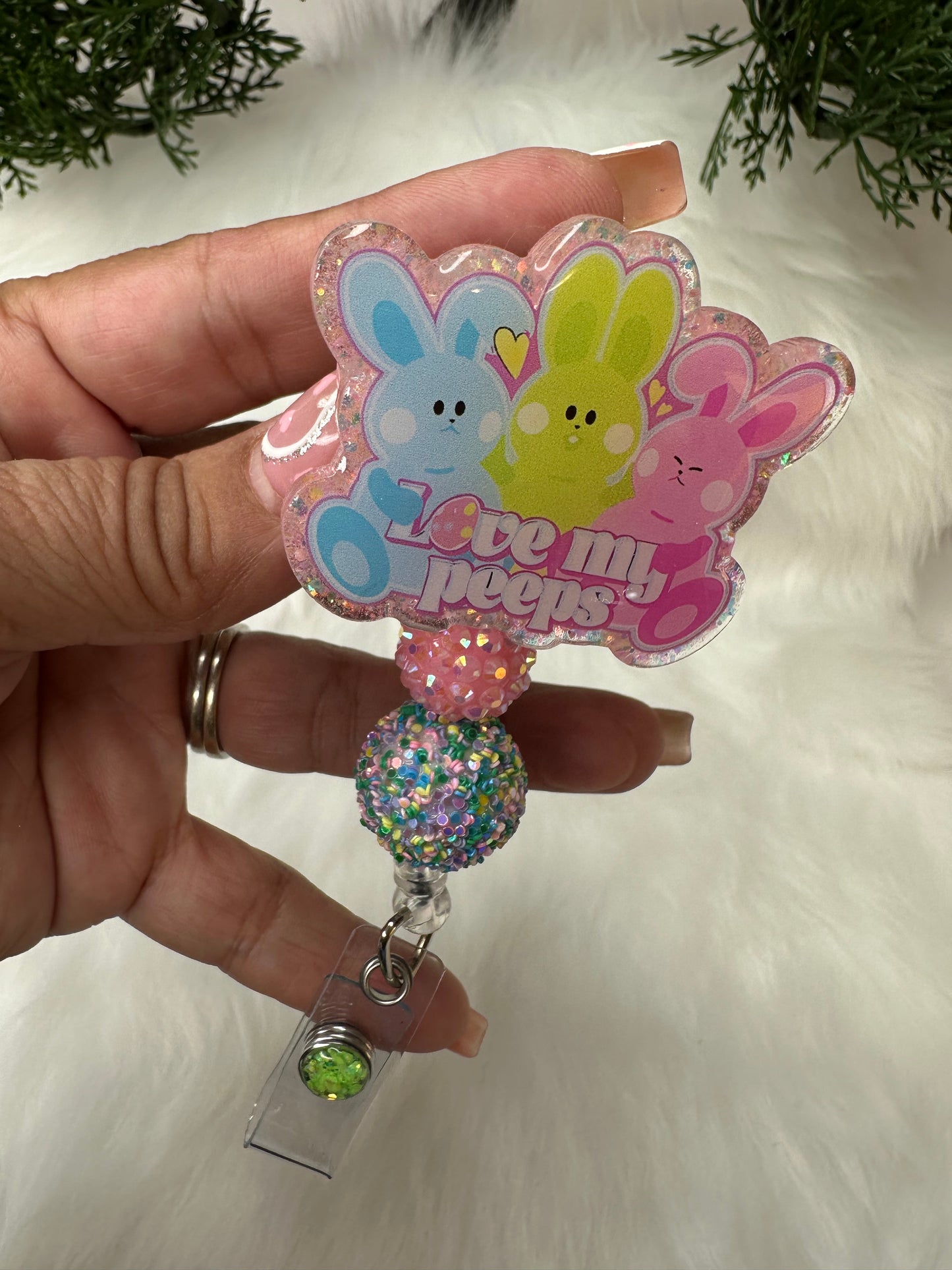 Love my peeps Badge Reel