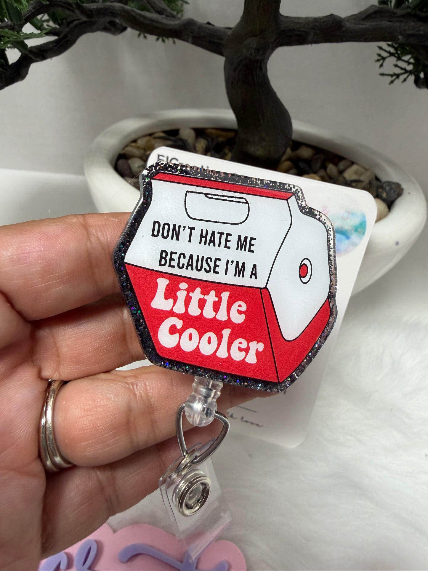 Don’t Hate Me Cause I’m a Little Cooler Badge Reel