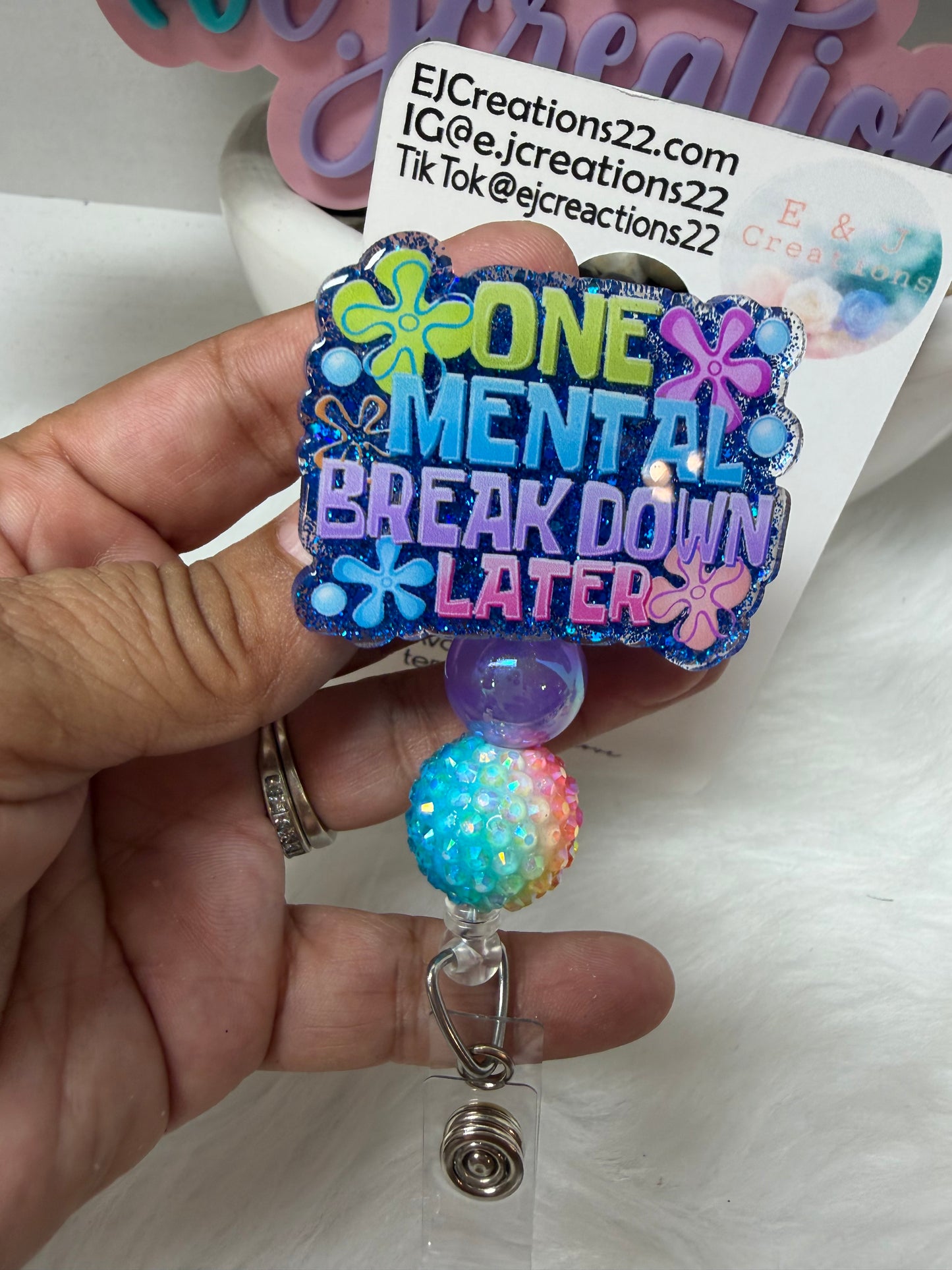ONE MENTAL BREAKDOWN LATER Badge Reel