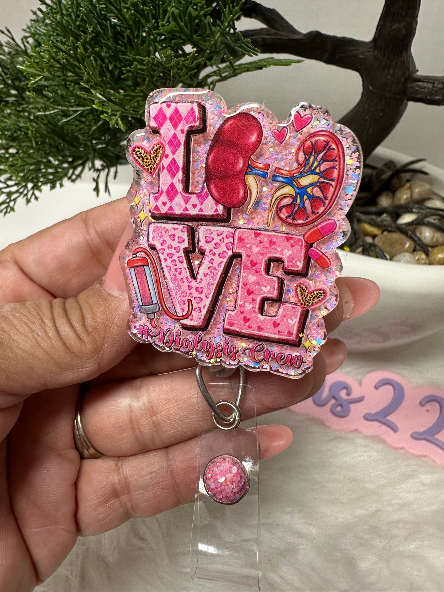 LOVE Dialysis Badge Reel